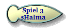 Spiel 3
sHalma
