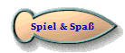 Spiel & Spa�