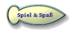 Spiel & Spa�